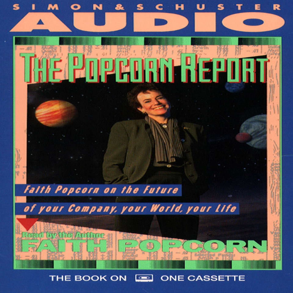 The Popcorn Report (Abridged) by Faith Popcorn - Audiobook