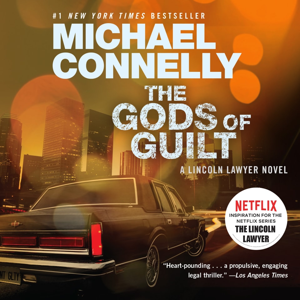 The Gods of Guilt by Michael Connelly Audiobook