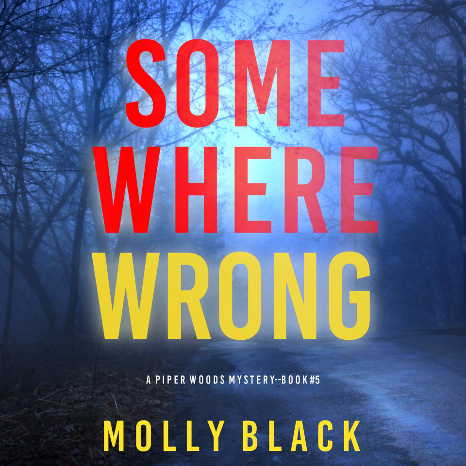 Somewhere Wrong (A Piper Woods FBI Suspense Thriller—Book Five) by ...