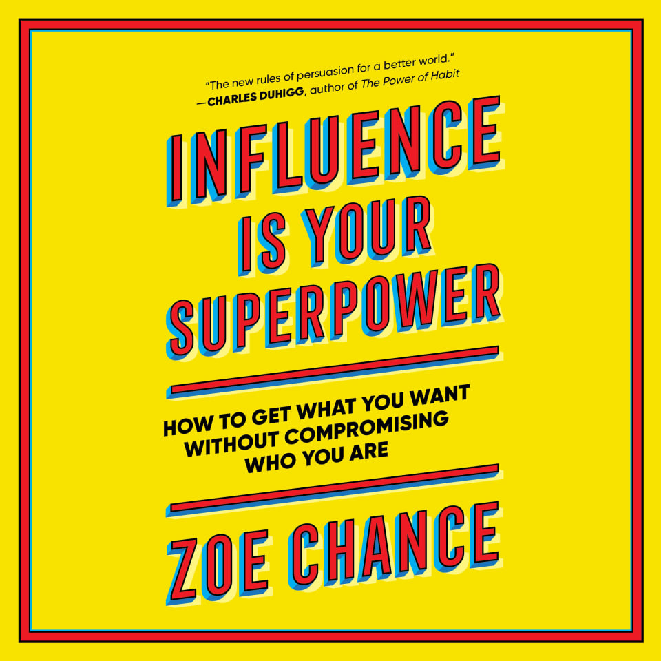 Influence Is Your Superpower by Zoe Chance - Audiobook
