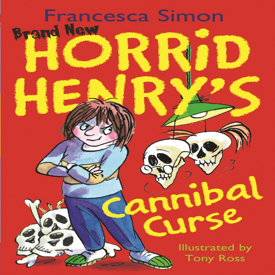 Horrid Henry's Cannibal Curse by Tony Ross & Francesca Simon - Audiobook