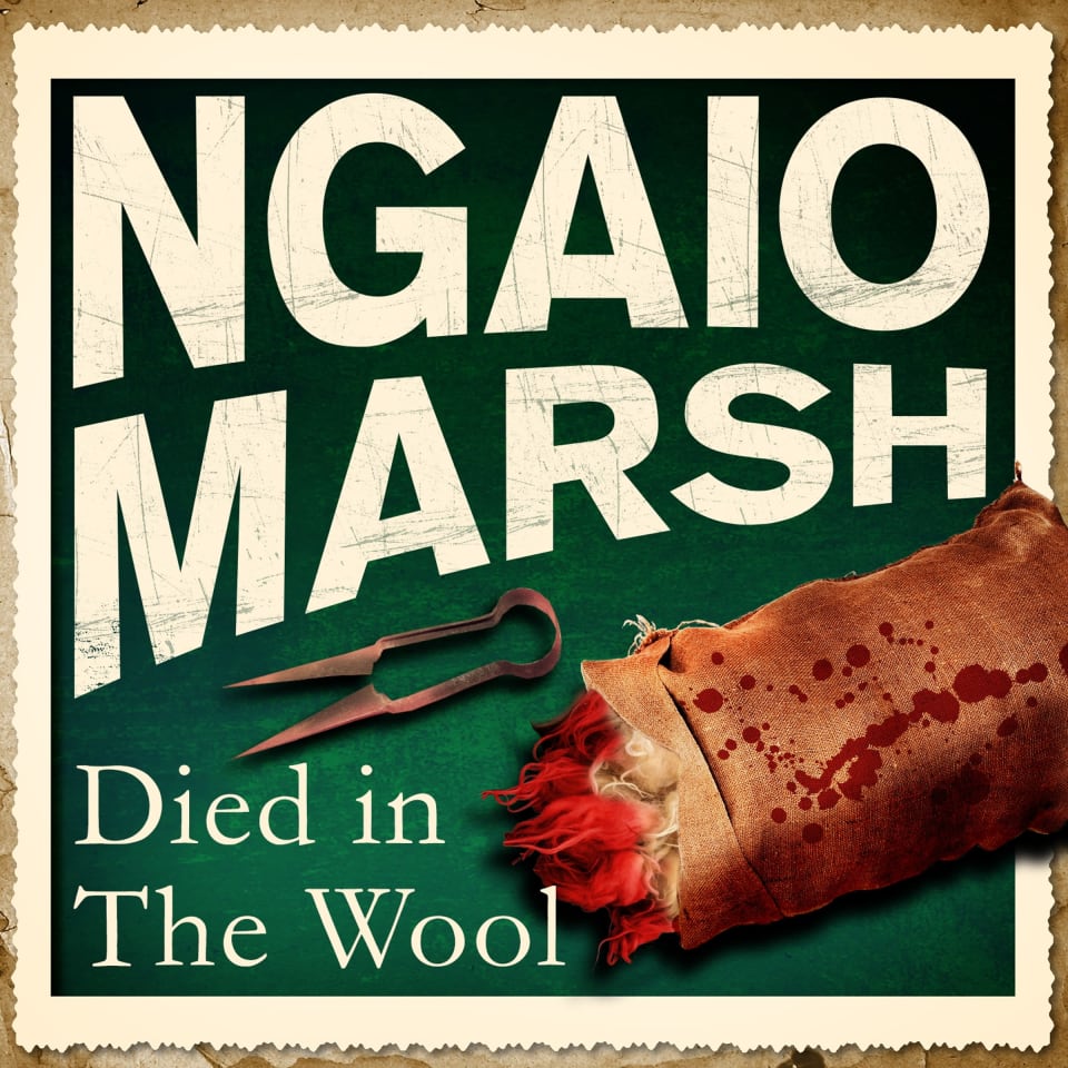 Died in the Wool by Ngaio Marsh Audiobook