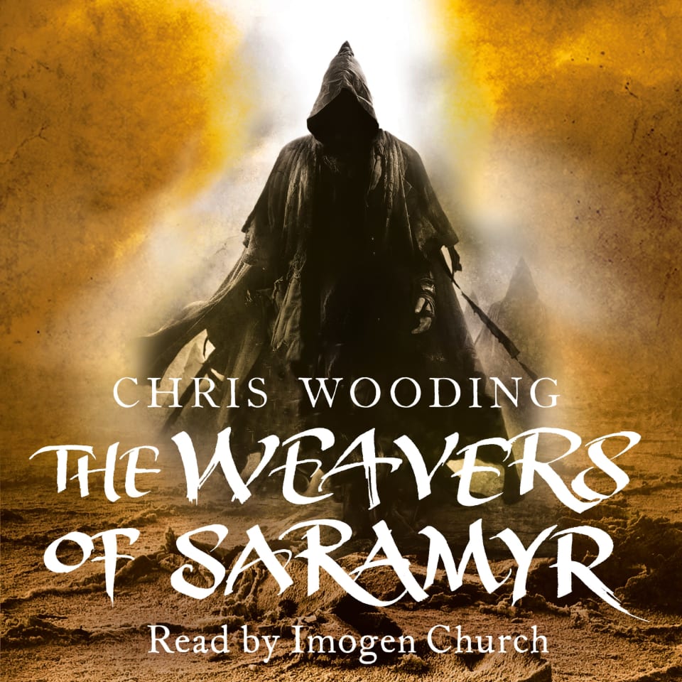 The Weavers Of Saramyr - Audiobook, by Chris Wooding BA