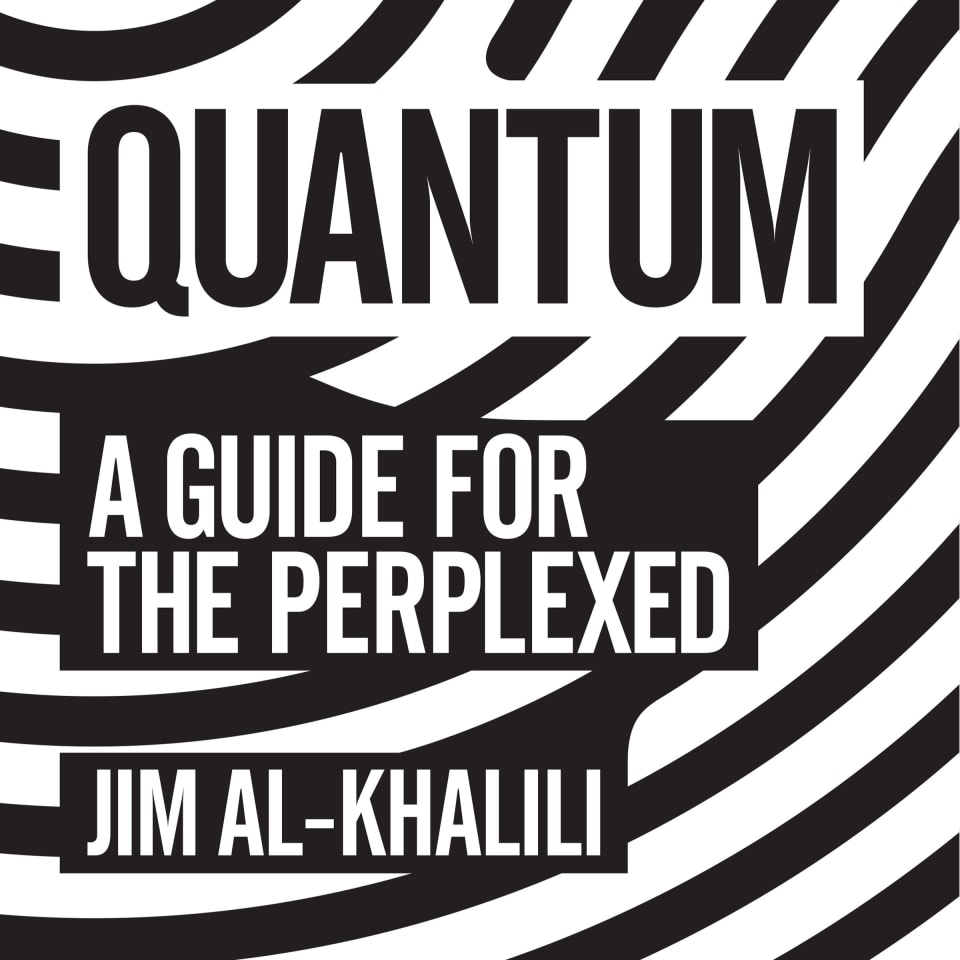 Quantum - Audiobook, by Jim Al-Khalili