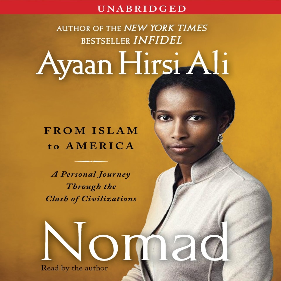 Nomad - Audiobook, by Ayaan Hirsi Ali