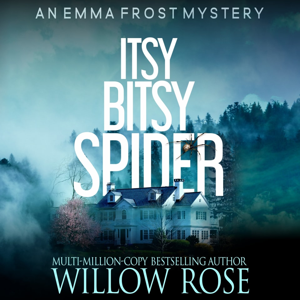 Itsy Bitsy Spider by Willow Rose - Audiobook