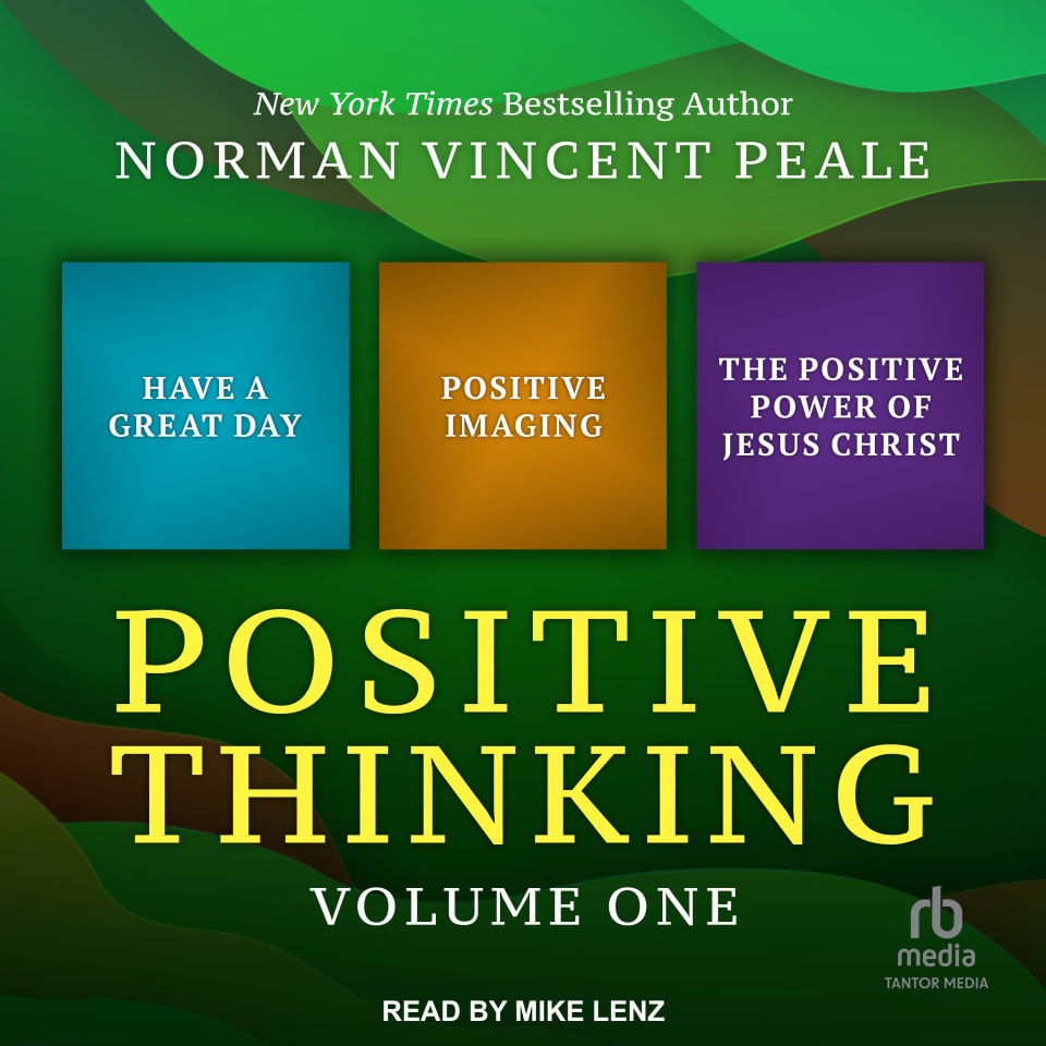 Positive Thinking Volume One By Norman Vincent Peale - Audiobook