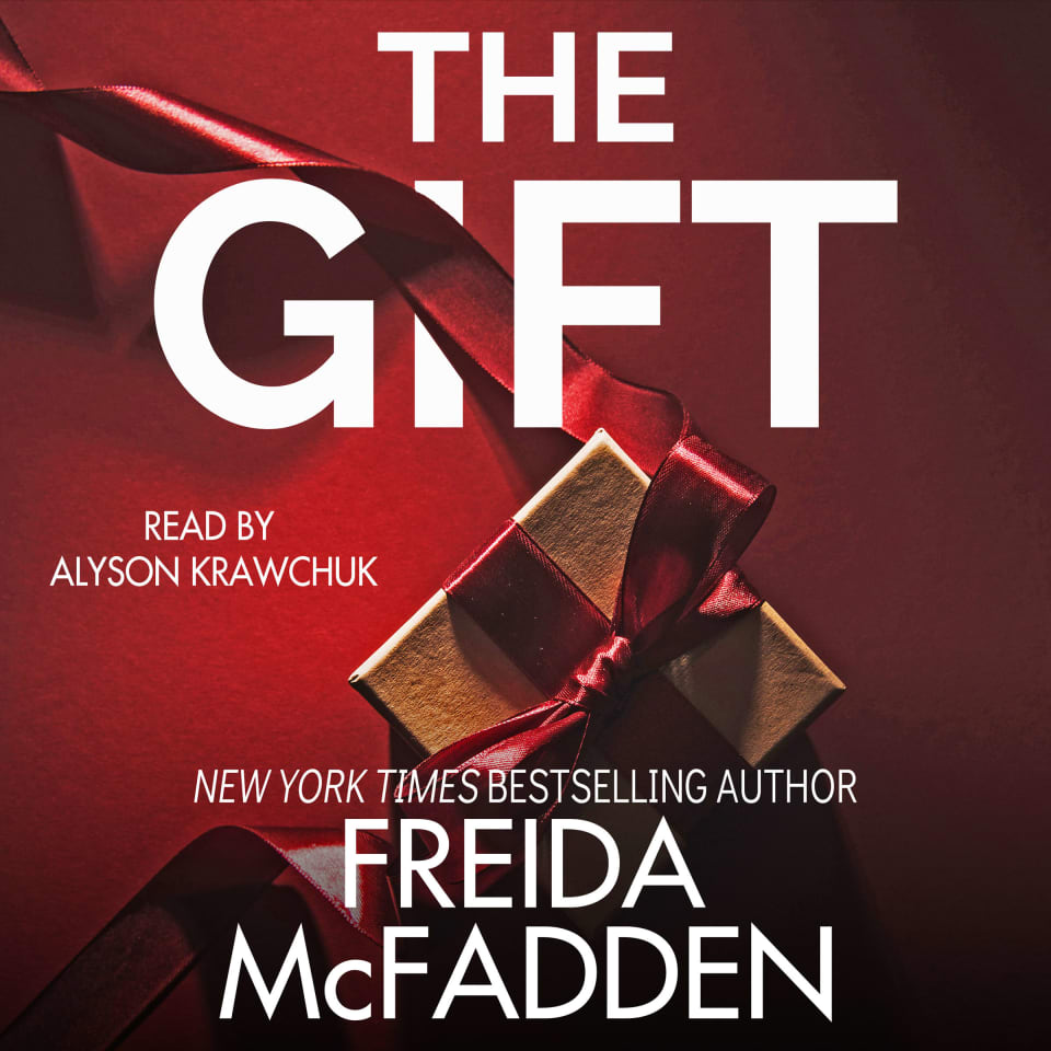 The Gift by Freida McFadden Audiobook The Gift by Freida McFadden Audiobook