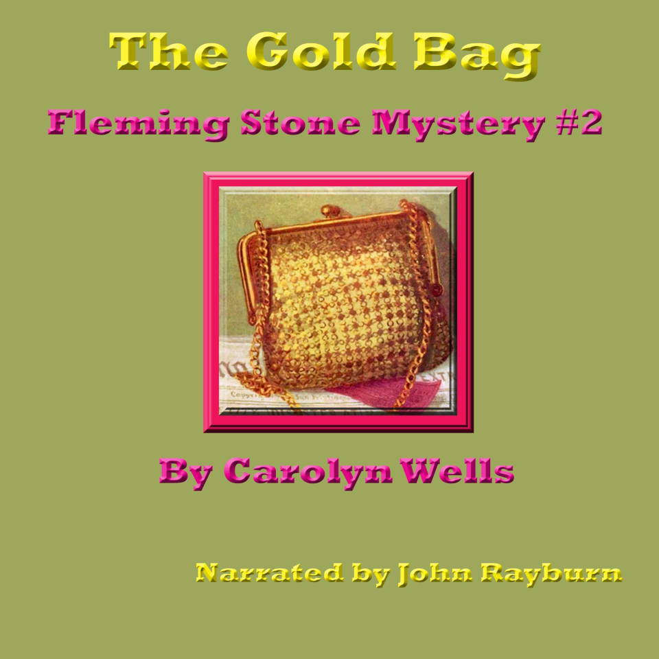 The Gold Bag by Carolyn Wells - Audiobook