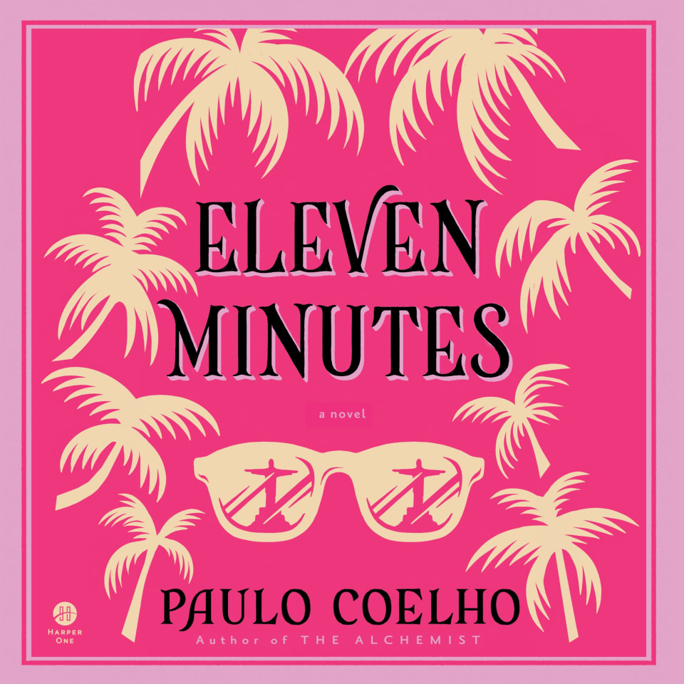 Eleven Minutes by Paulo Coelho - Audiobook