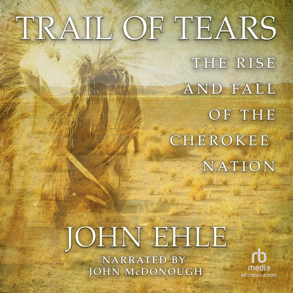 Trail of Tears by John Ehle - Audiobook