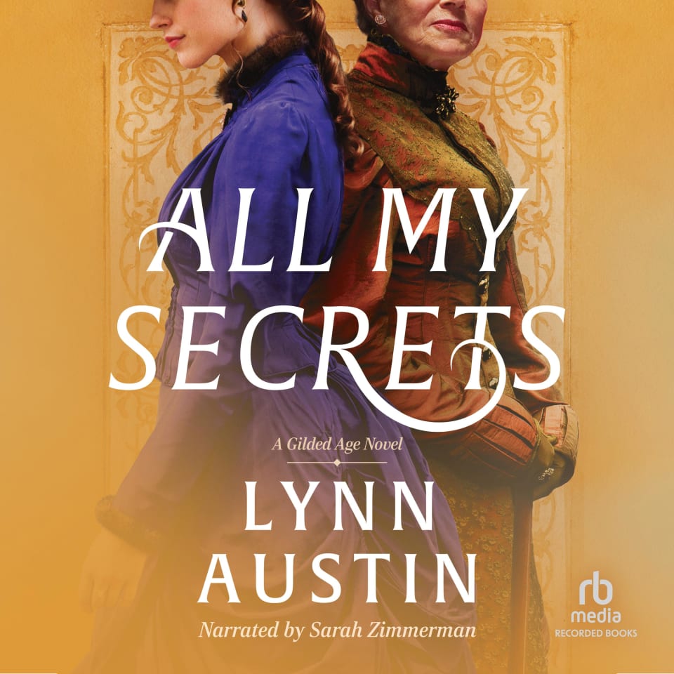 All My Secrets By Lynn Austin Audiobook