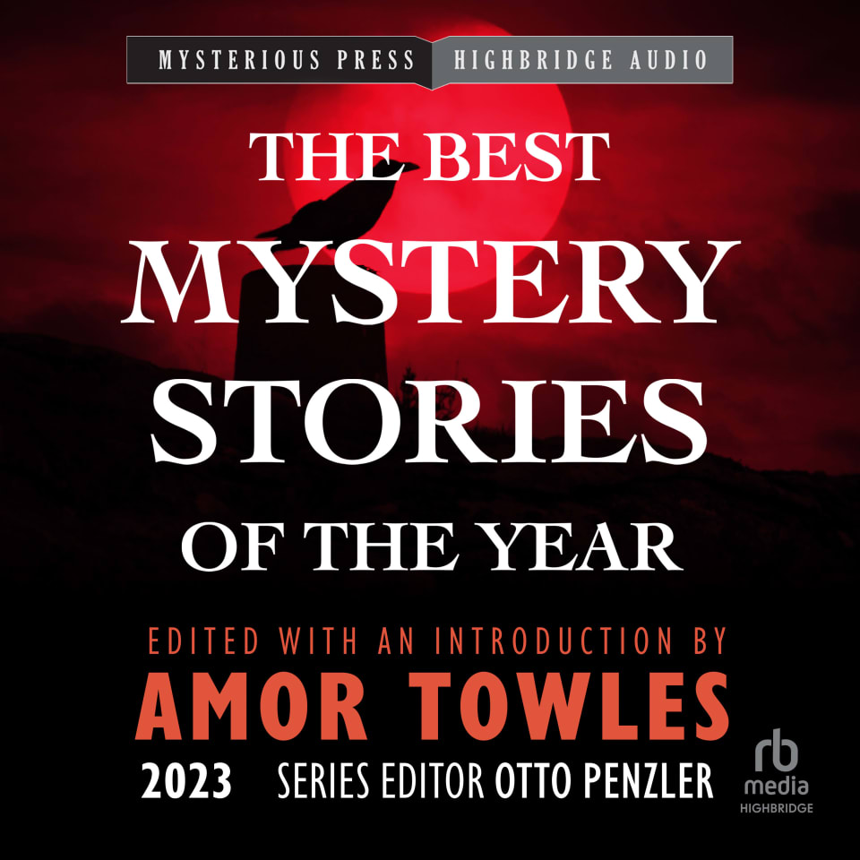 The Mysterious Bookshop Presents the Best Mystery Stories of the Year 2023 - Audiobook, by Amor Towles & Otto Penzler