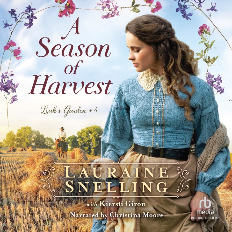 A Season of Harvest by Kiersti Giron & Lauraine Snelling Audiobook