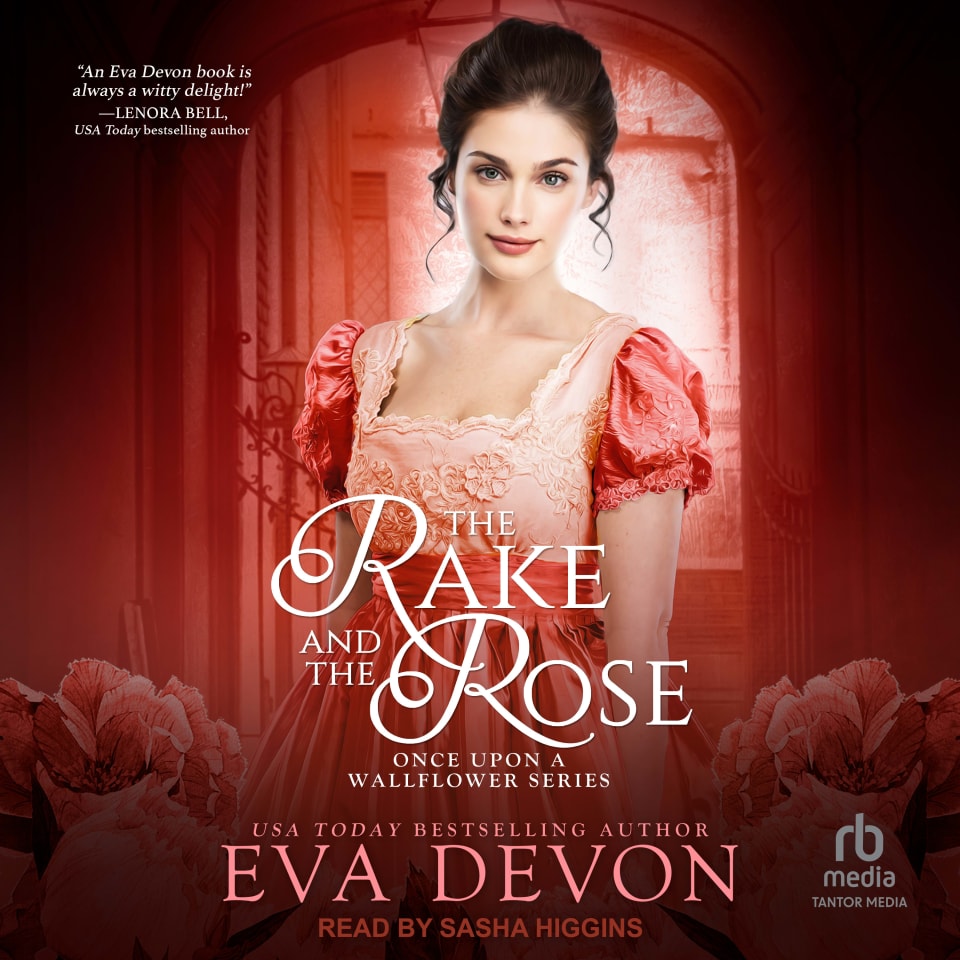 The Rake and the Rose by Eva Devon Audiobook