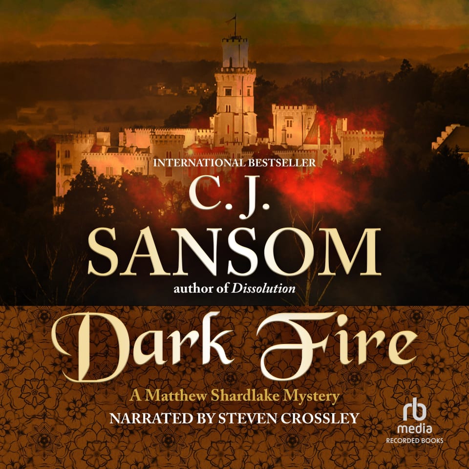 Dark Fire By C J Sansom Audiobook