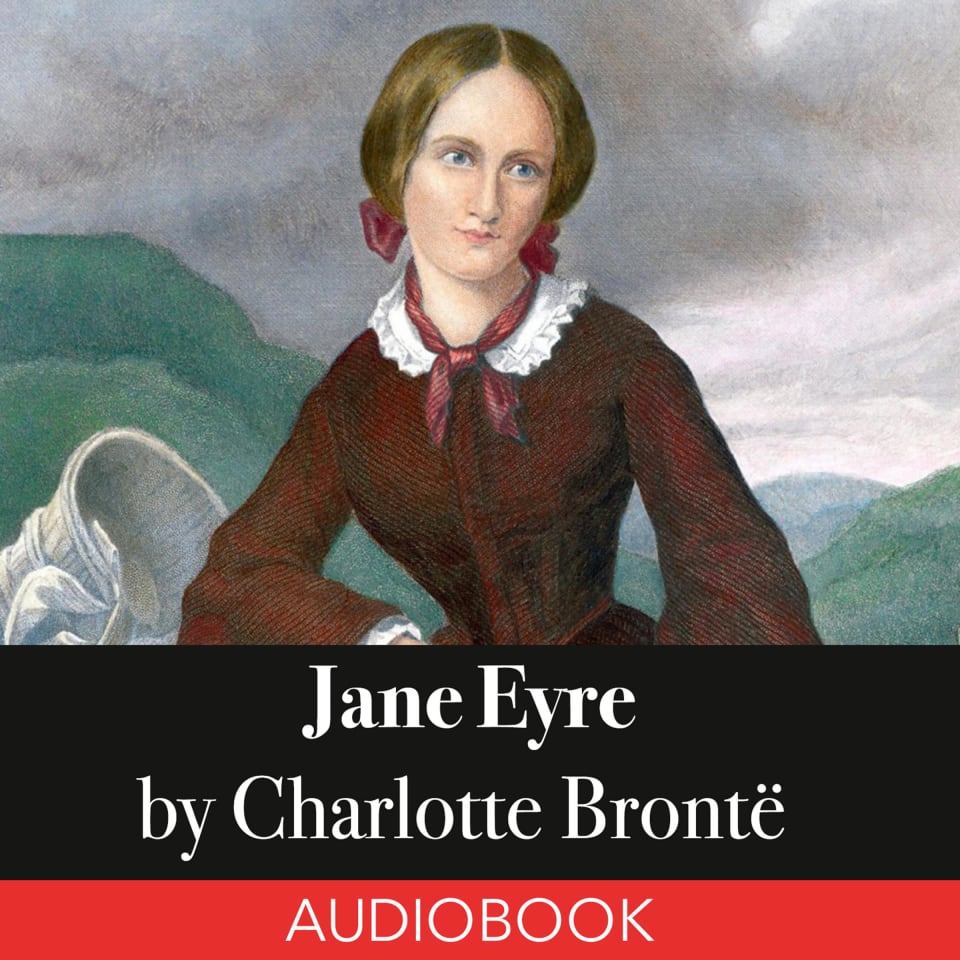 Jane Eyre by Charlotte Brontë - Audiobook