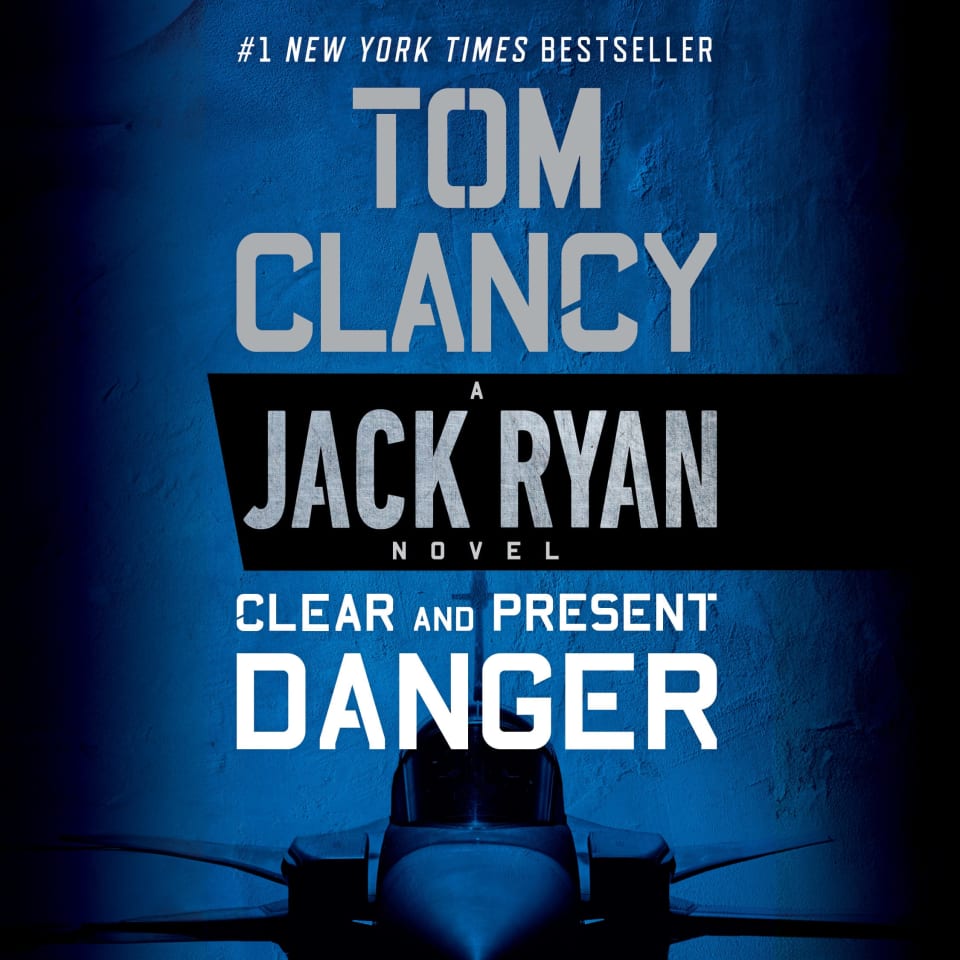 Clear and Present Danger - Audiobook, by Tom Clancy