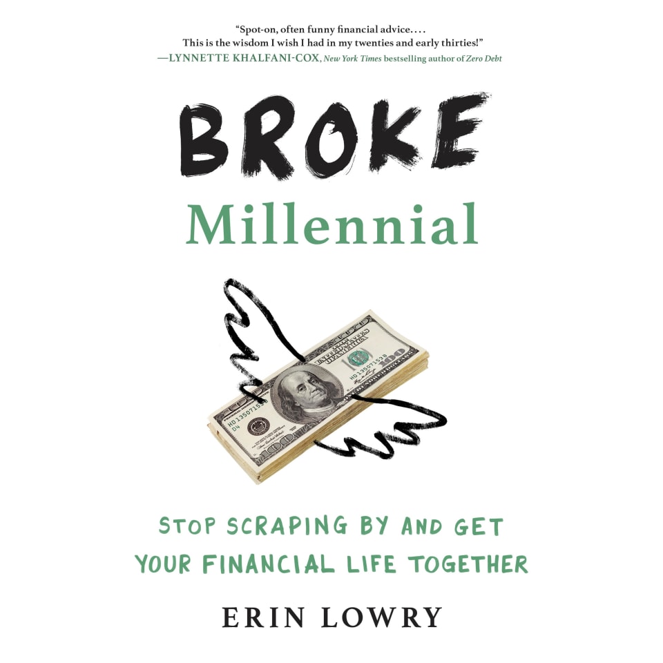 Broke Millennial - Audiobook, by Erin Lowry