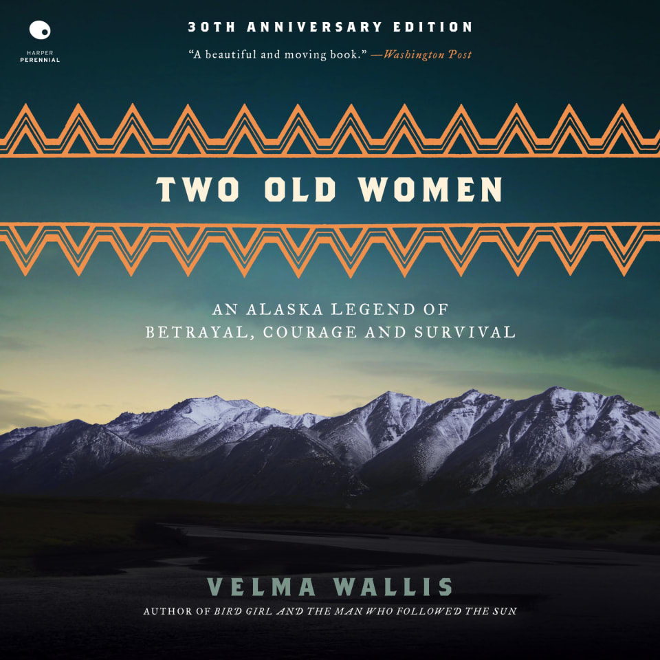 Two Old Women by Velma Wallis Audiobook