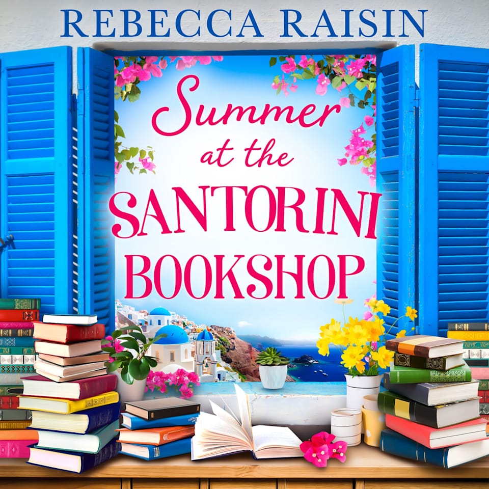 Summer at the Santorini Bookshop by Rebecca Raisin - Audiobook