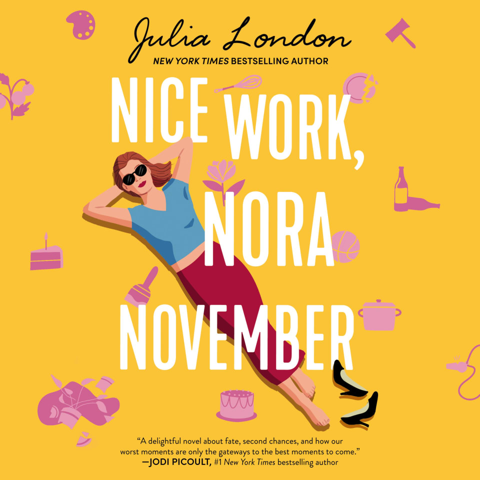 Nice Work, Nora November - Audiobook, by Julia London