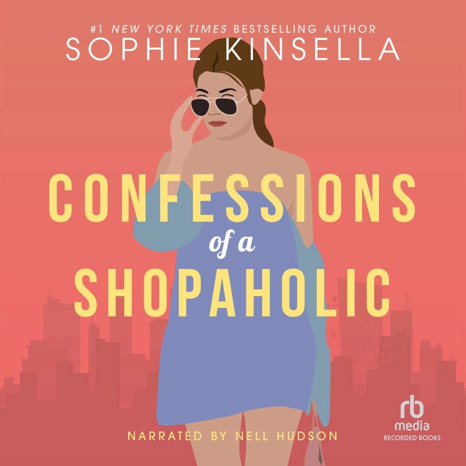Confessions of a Shopaholic  Audiobook by Sophie Kinsella