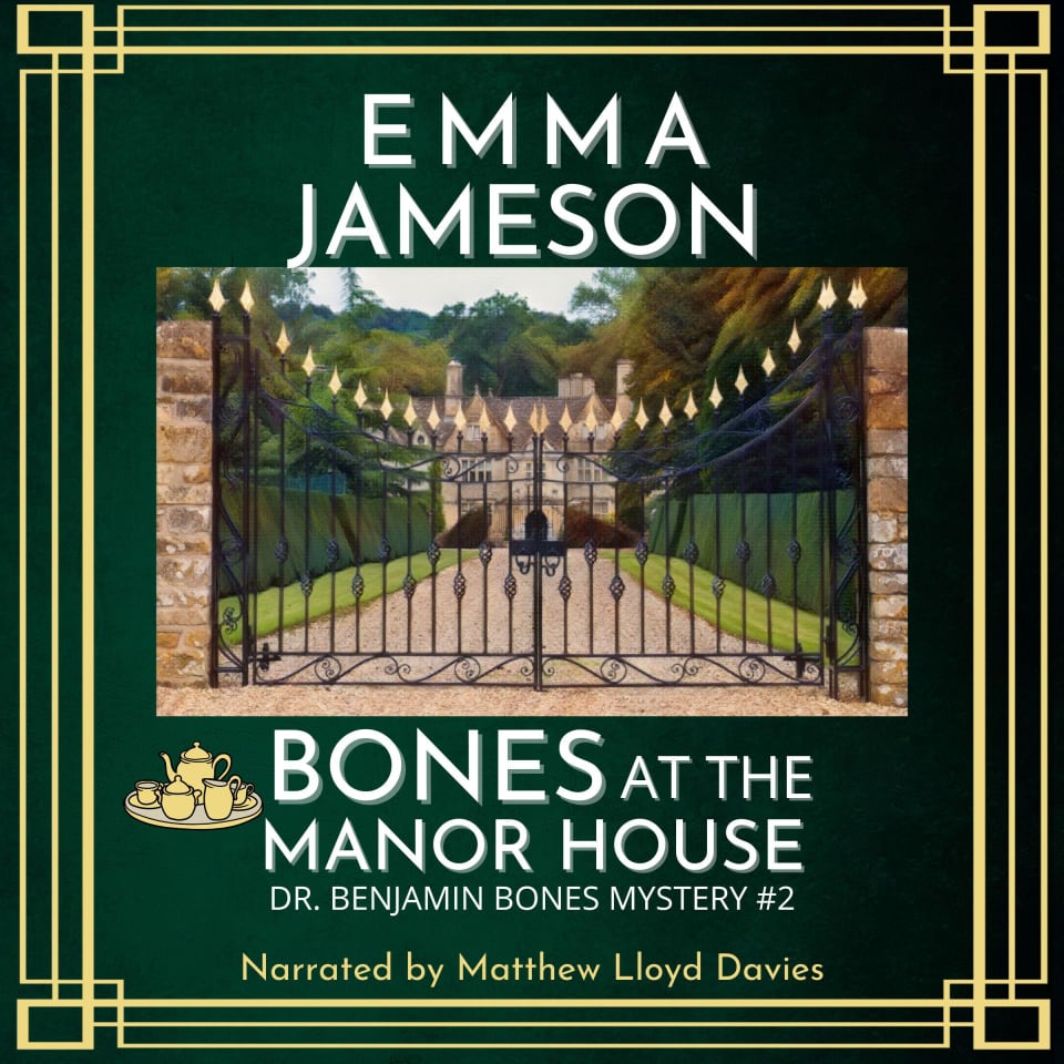 Bones At The Manor House by Emma Jameson - Audiobook