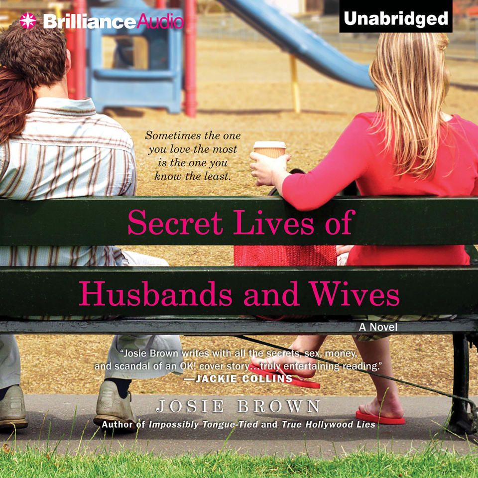 Secret Lives of Husbands and Wives by Josie Brown - Audiobook