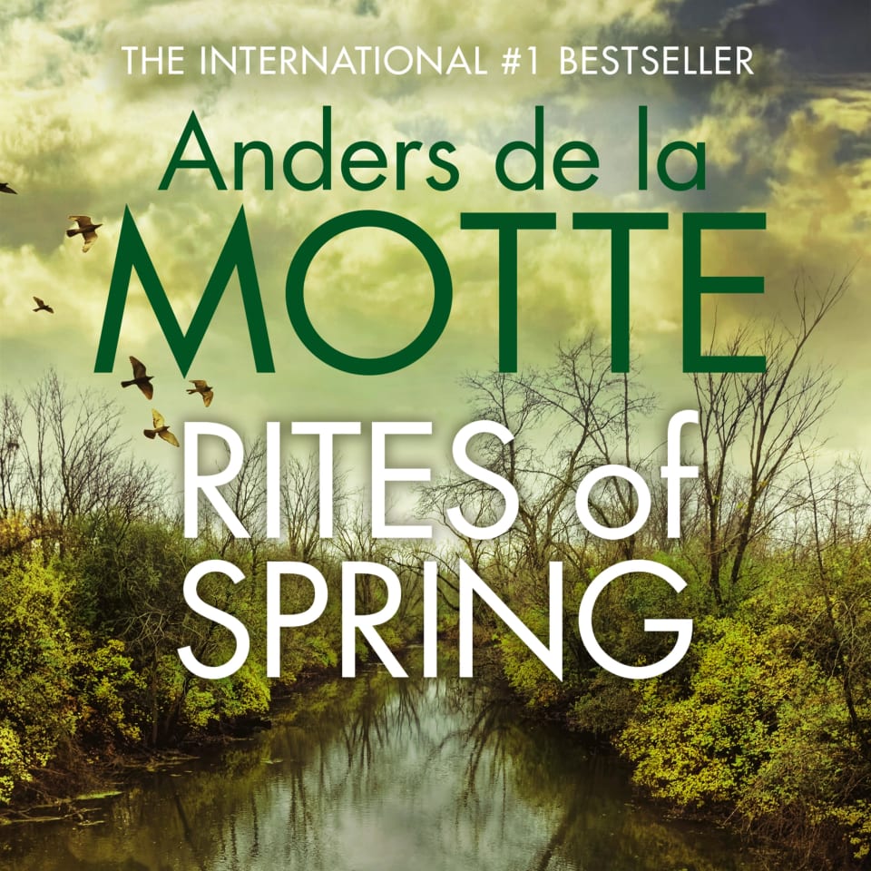 Rites of Spring by Anders de la Motte Audiobook