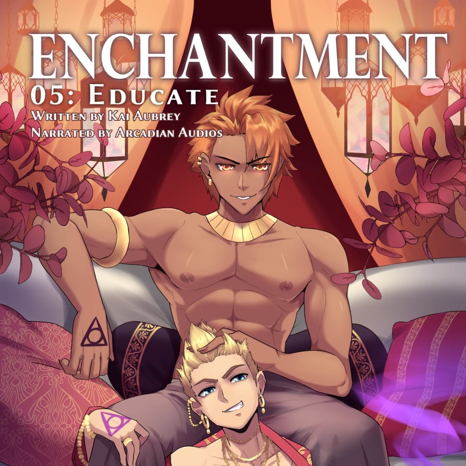 Enchantment: Part V - Educate (Yaoi Gay BDSM Erotica) by Kai Aubrey -  Audiobook