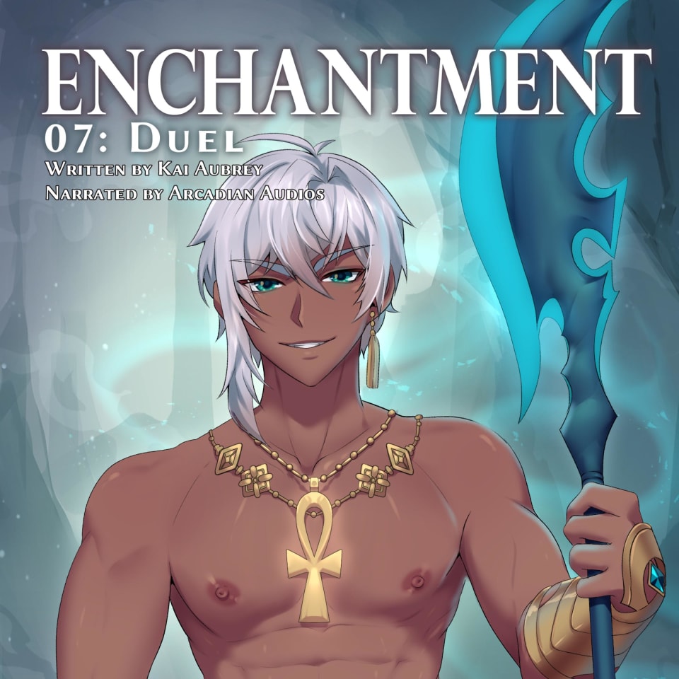 Enchantment: Part VII - Duel (Yaoi Gay Fantasy Erotica) by Kai Aubrey -  Audiobook