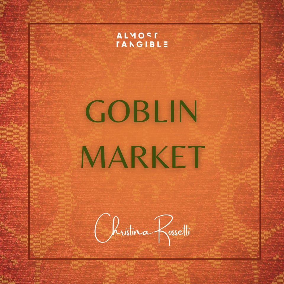 Goblin Market by Christina Rossetti - Audiobook