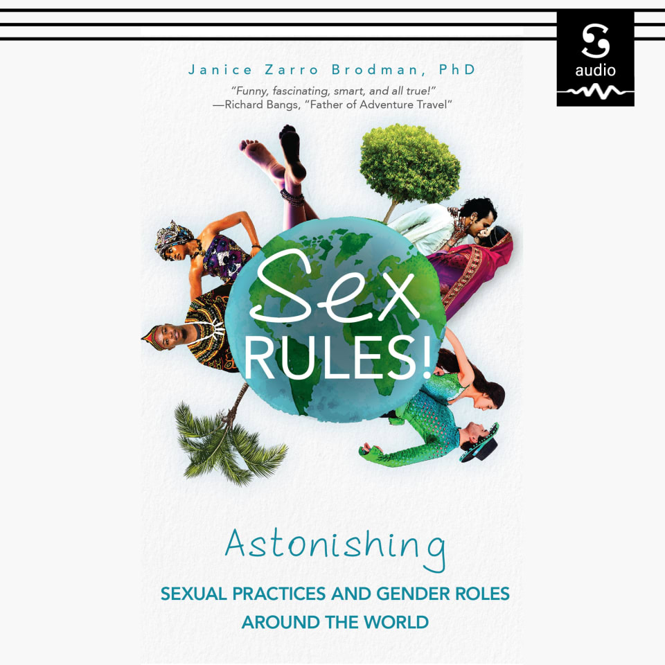 Sex Rules! by Janice Zarro Brodman - Audiobook