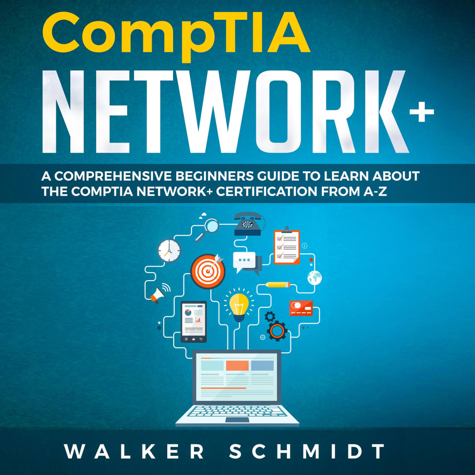 COMPTIA NETWORK+ - Audiobook, by walker schmidt