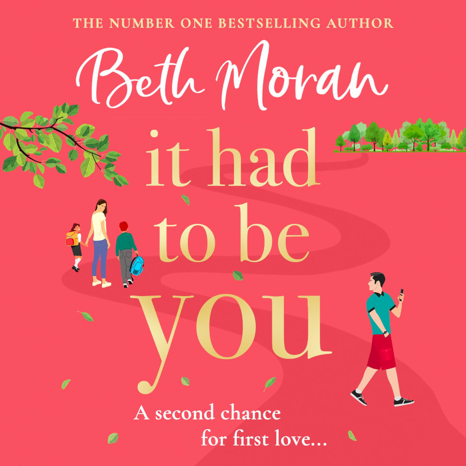 It Had to Be You by Beth Moran - Audiobook