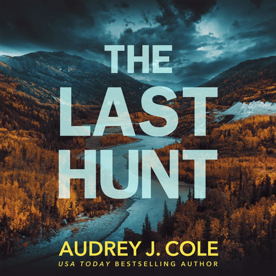 The Last Hunt by Audrey J. Cole - Audiobook