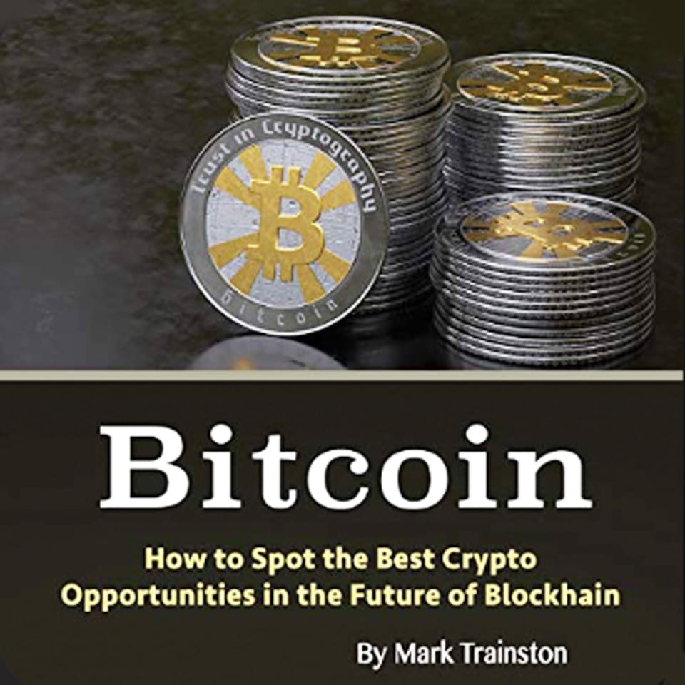 Bitcoin - Audiobook, by Mark Trainston