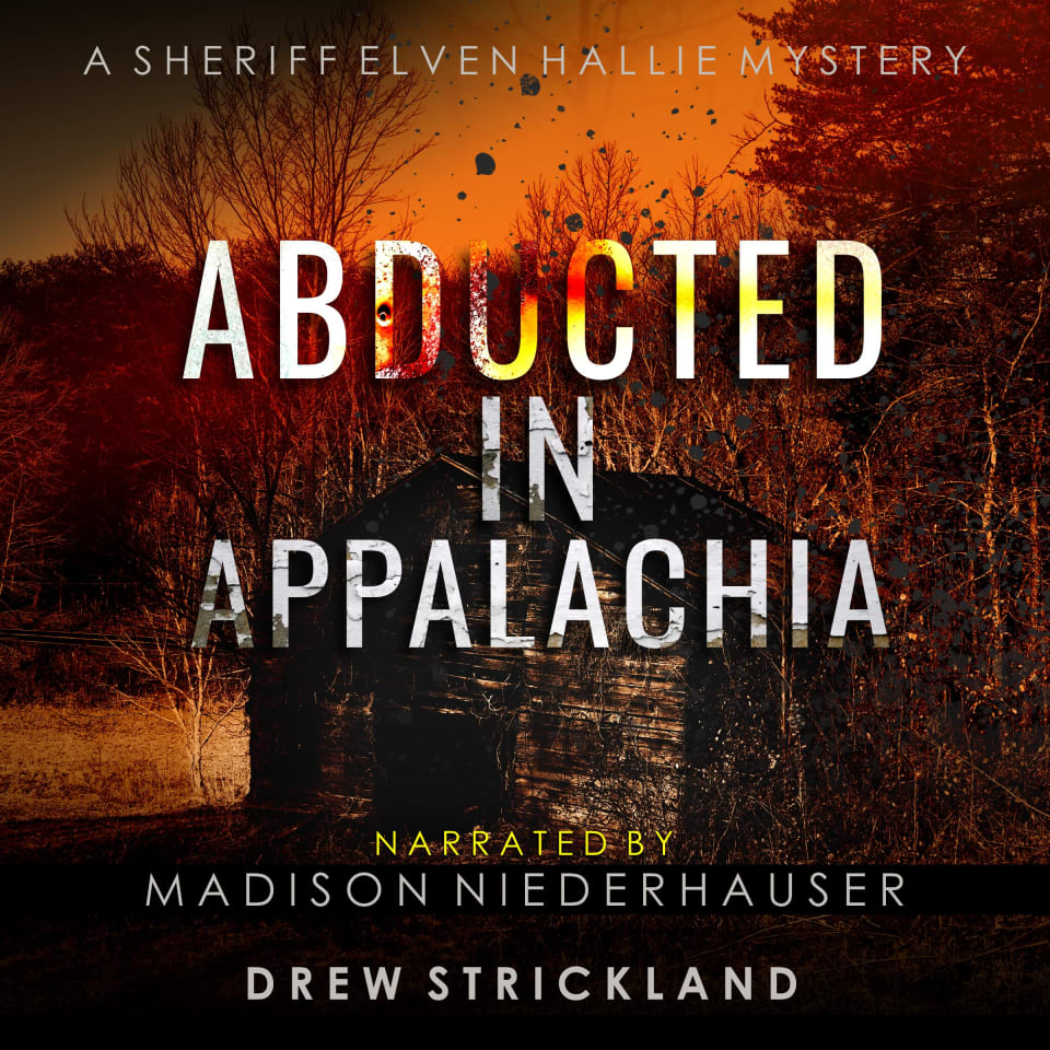 Abducted in Appalachia by Drew Strickland Audiobook