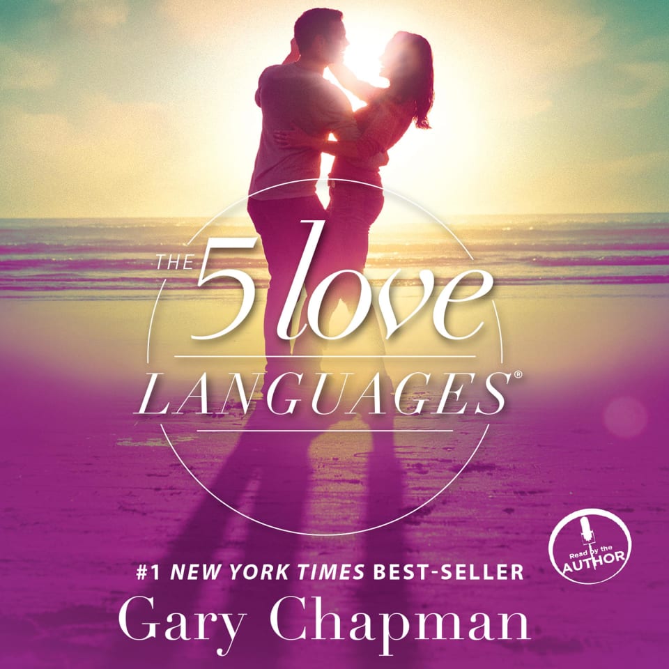 The 5 Love Languages - Audiobook, by Gary Chapman