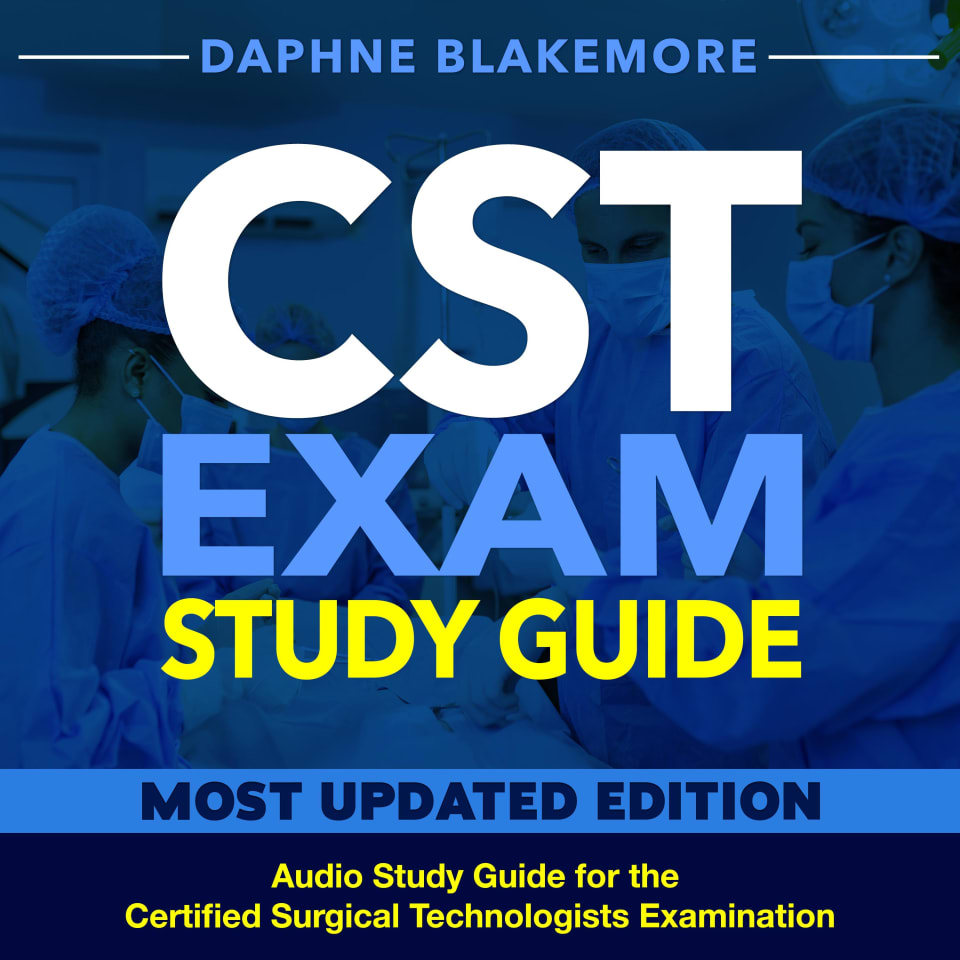 CST Exam Study Guide by Daphne Blakemore - Audiobook