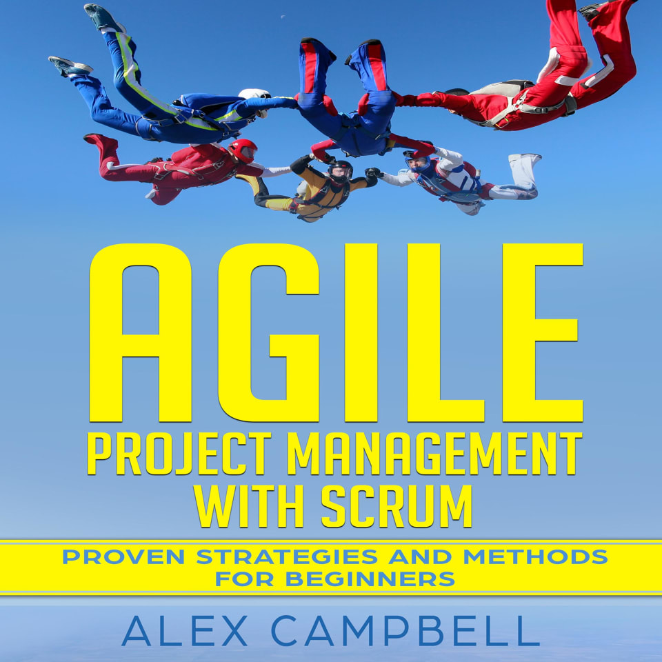 Agile Project Management with Scrum by Alex Campbell - Audiobook