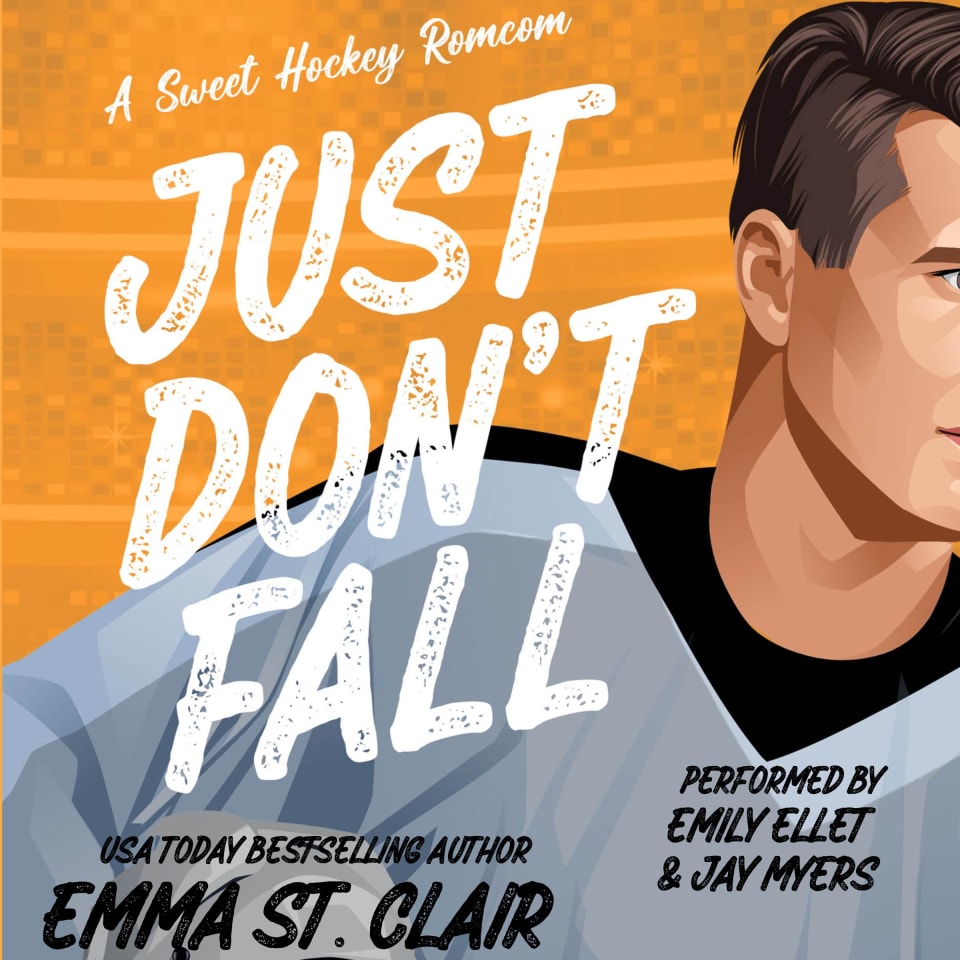 Just Dont Fall By Emma St Clair Audiobook 4131