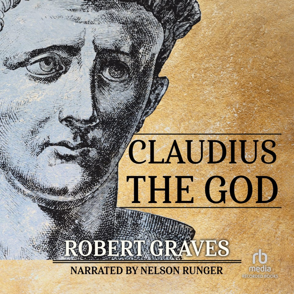 Claudius the God  Audiobook by Robert Graves