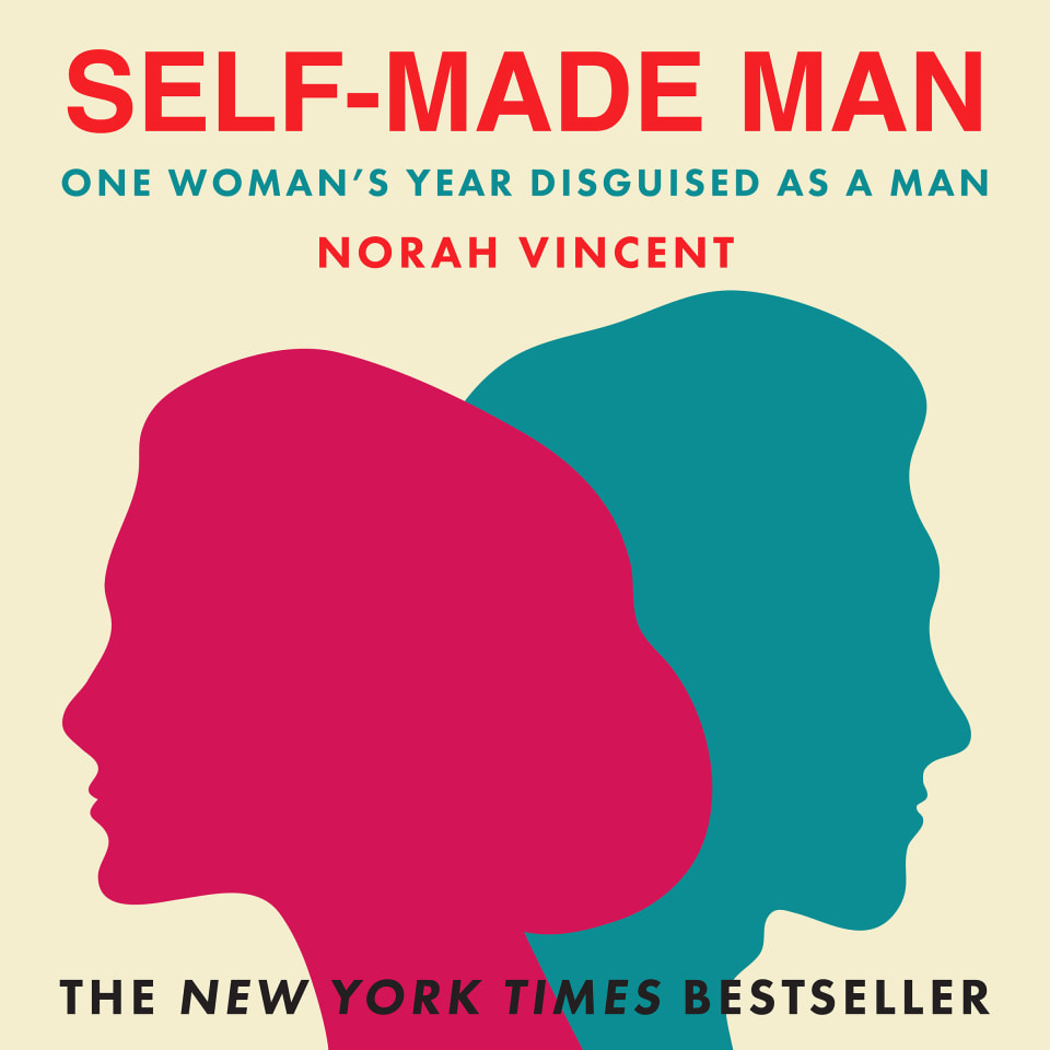 SelfMade Man by Norah Vincent Audiobook
