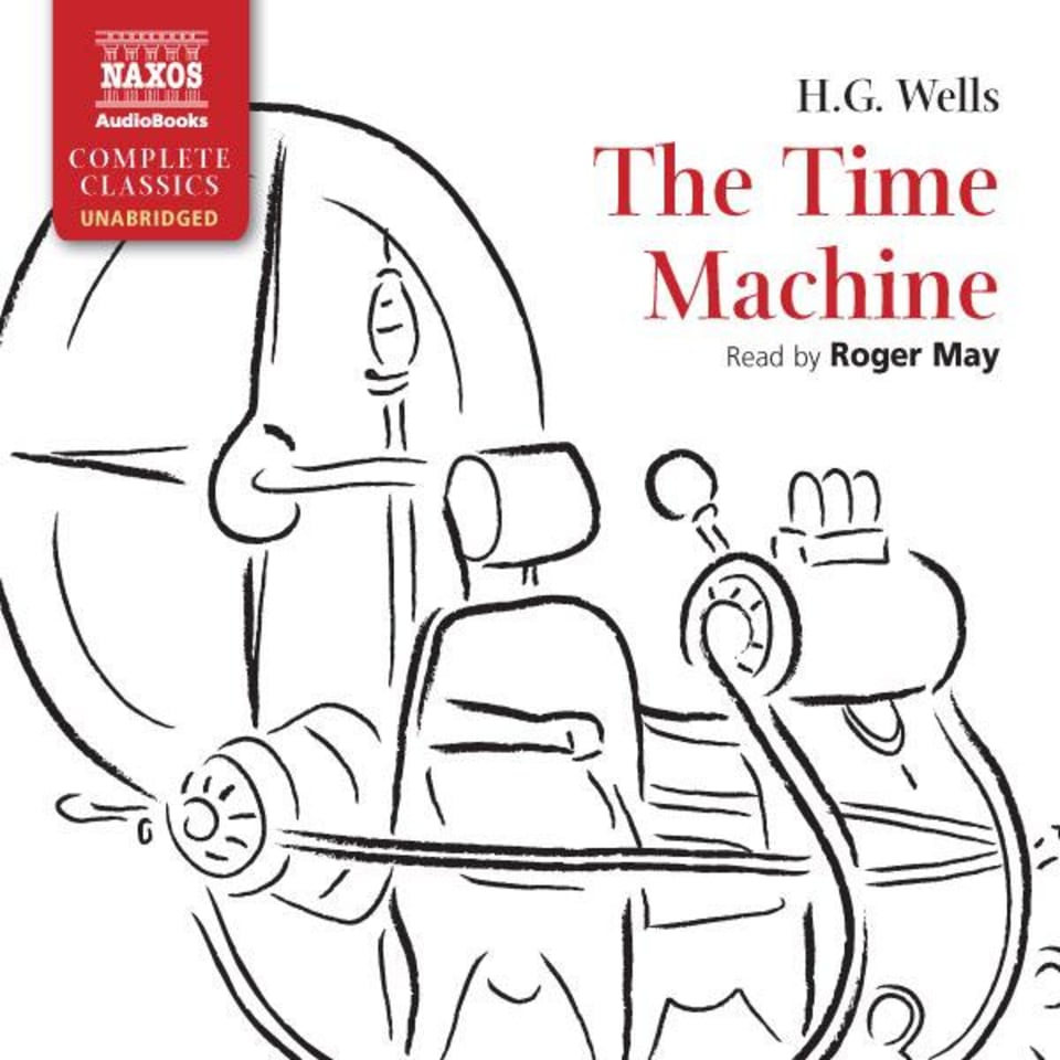 The Time Machine - Audiobook, by H. G. Wells