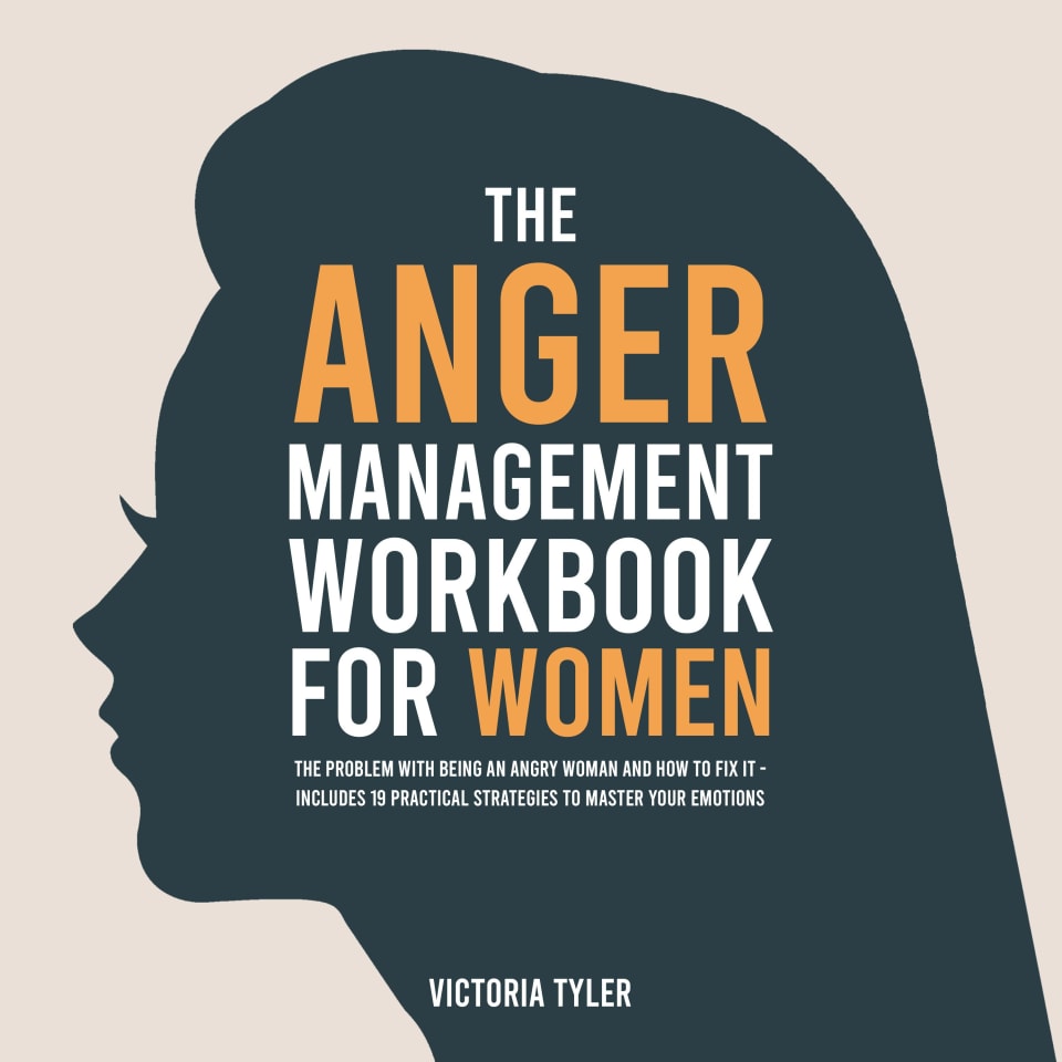 The Anger Management Workbook for Women by Victoria Tyler - Audiobook
