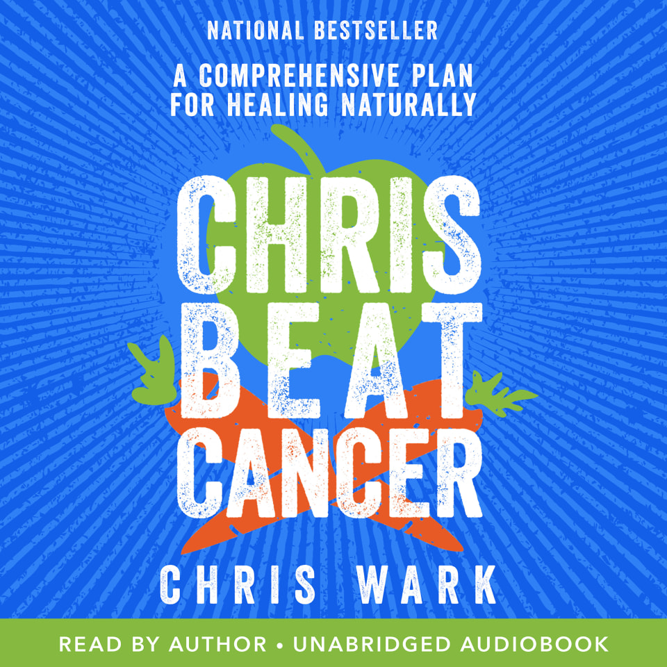 Chris Beat Cancer  Audiobook by Chris Wark