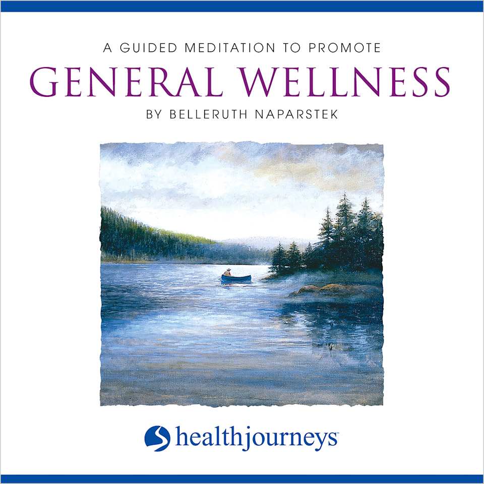 A Guided Meditation To Promote General Wellness - Audiobook, by Belleruth Naparstek