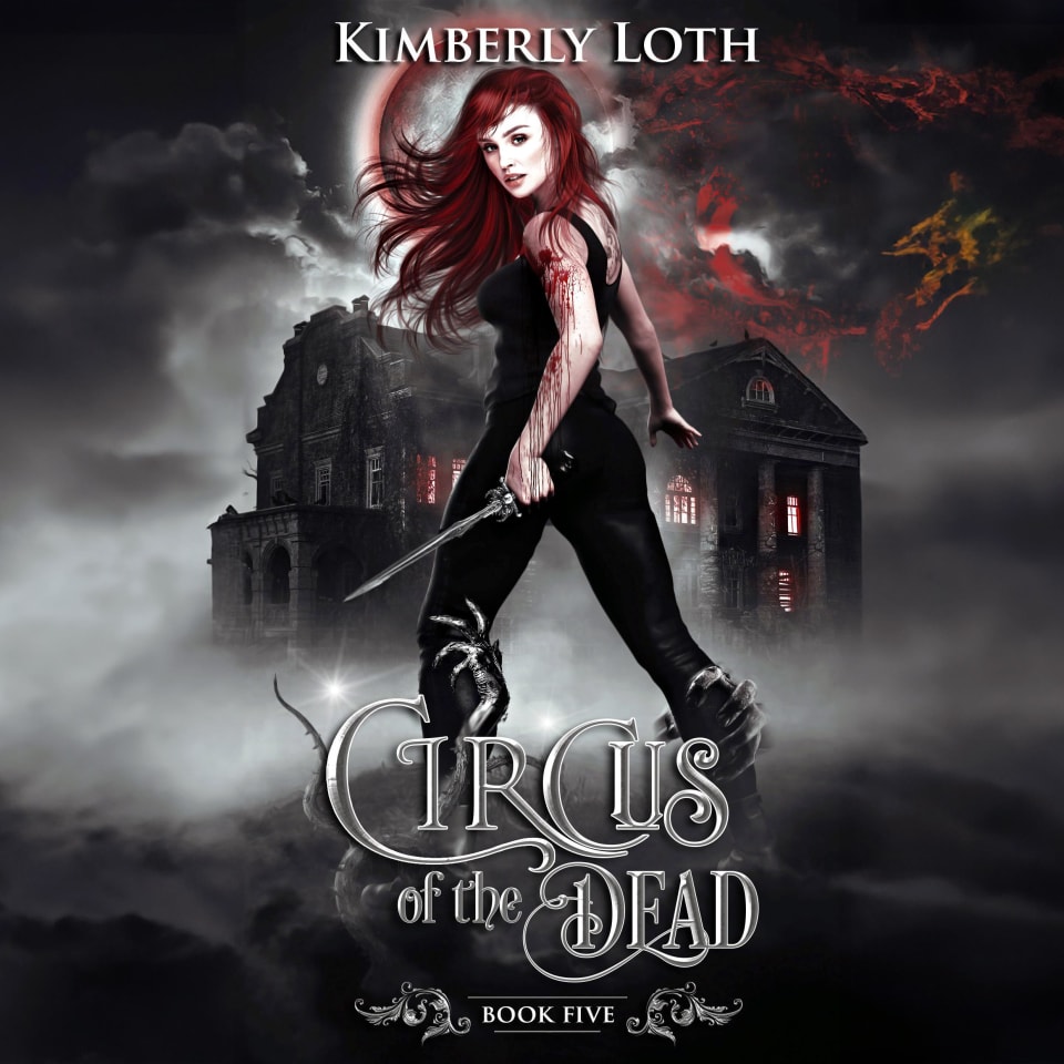 The Circus of the Dead: Book 5 - Audiobook, by Kimberly Loth